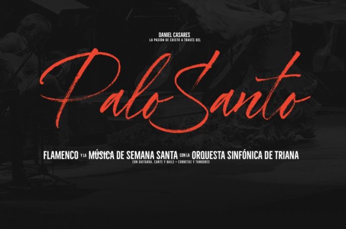Palo Santo. Semana Santa y Flamenco